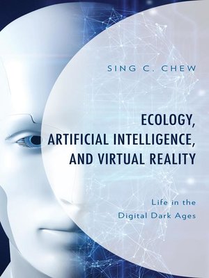 cover image of Ecology, Artificial Intelligence, and Virtual Reality